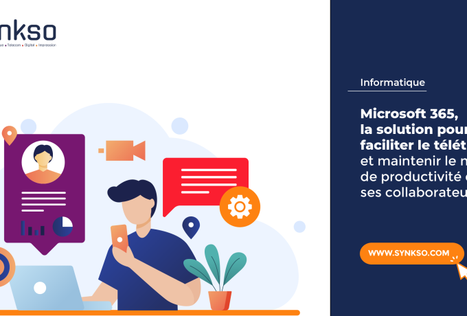 Comment Microsoft 365 facilite le télétravail ?